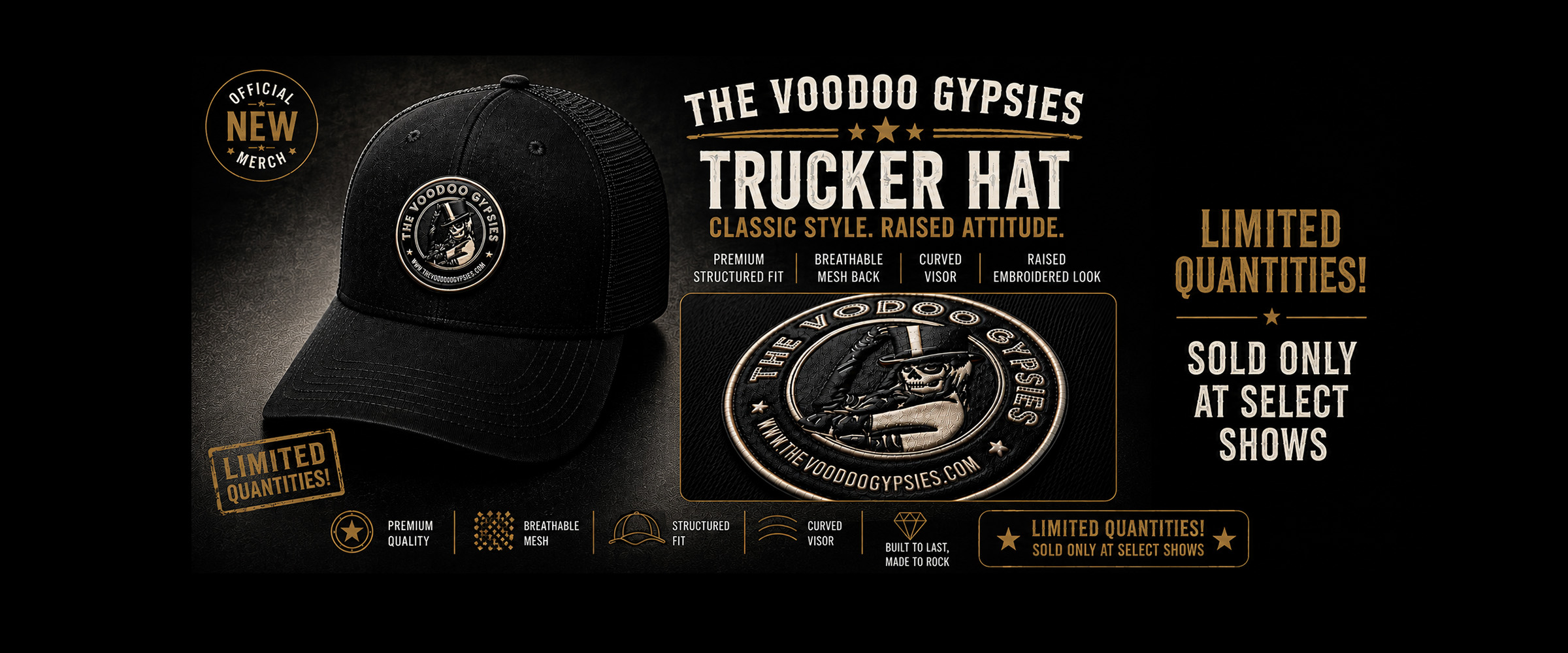 New Voodoo Gypsies Trucker Hats! - Available at select gigs in Limited Quantities!